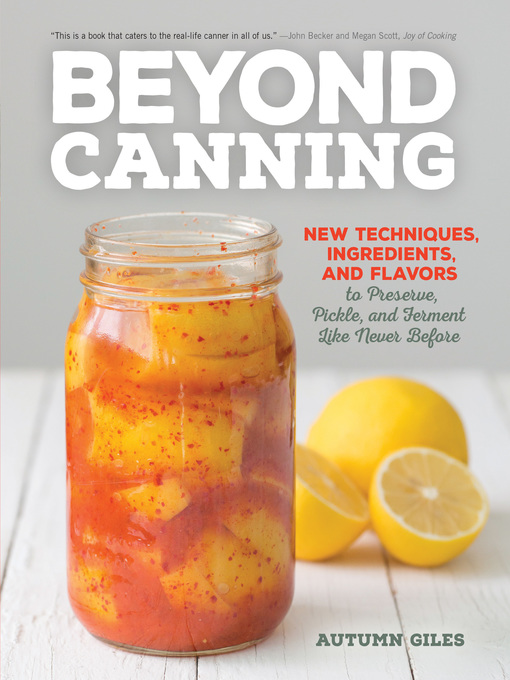Title details for Beyond Canning by Autumn Giles - Available